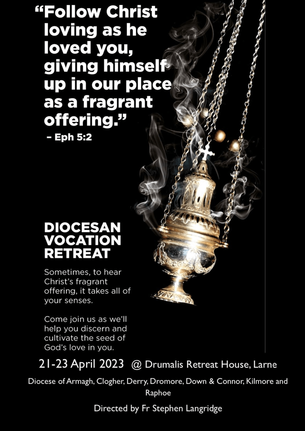 Diocesan Vocation Retreat, 21-23 April 2023 at Drumalis Retreat House,&nbsp;Larne