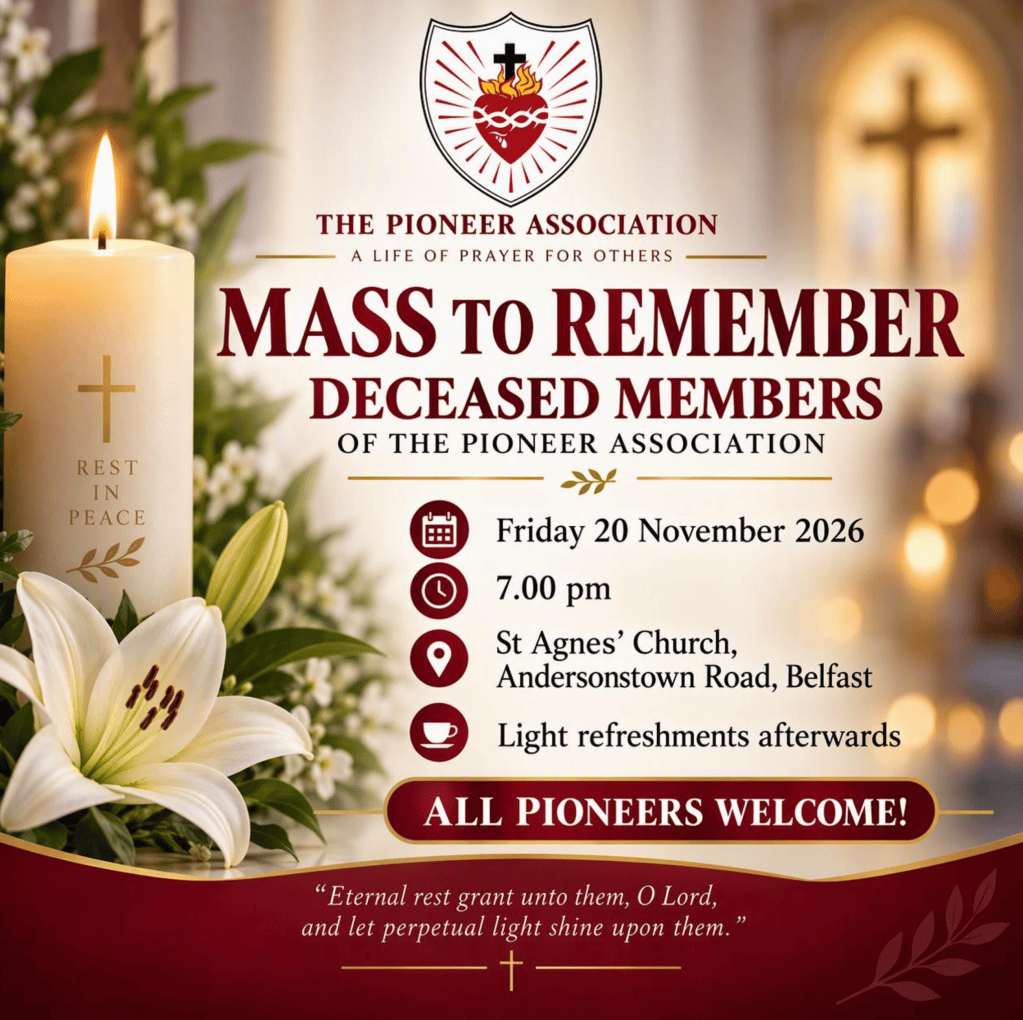 The Pioneer Association – Mass to Remember Deceased Members of the Pioneer&nbsp;Association